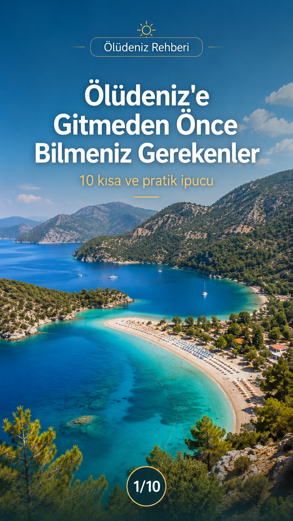 Ölüdeniz'e Gitmeden Önce Bilmeniz Gerekenler — Tatil Rehberi görsel rehberi