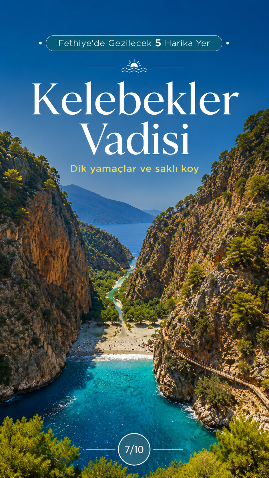 Kelebekler Vadisi dik yamaçlar ve saklı koy